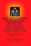 Free Methodist Handbook: Sermons on Several Occasions (Sermons 1-53): Virtual Church Resources