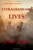 Extraordinary Lives (The Tales of Time series) (Volume 1)