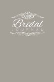 Bridal Journal: (lined paper journal)