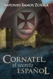 Cornatel, el secreto español (Spanish Edition)