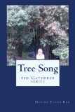Tree Song (The Gatherer) (Volume 1)