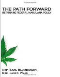 The Path Forward: Rethinking Federal Marijuana Policy