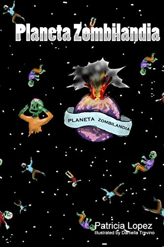 Planeta Zombilandia (Spanish Edition)
