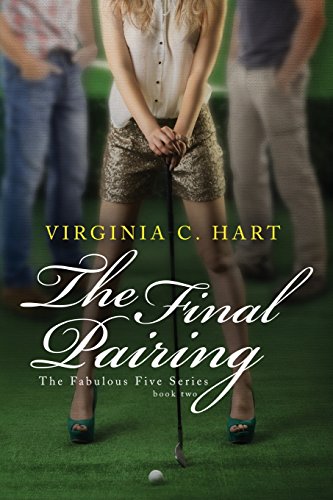 The Final Pairing: Fabulous Five Series Book 2 (Volume 2)