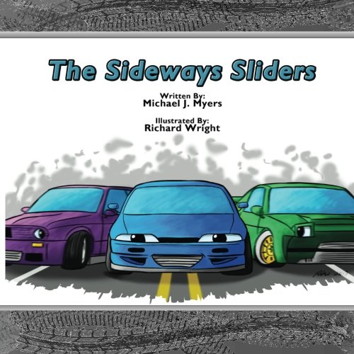 Book Cover The SideWays Sliders (MotorHead Garage Children's Book)