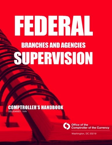 Federal Branches and Agencies Supervision: Comptoller's Handbook