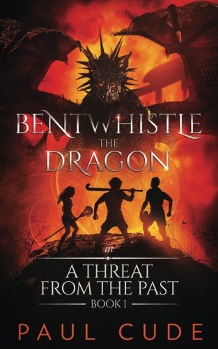 Bentwhistle the Dragon in A Threat from the Past (Volume 1)