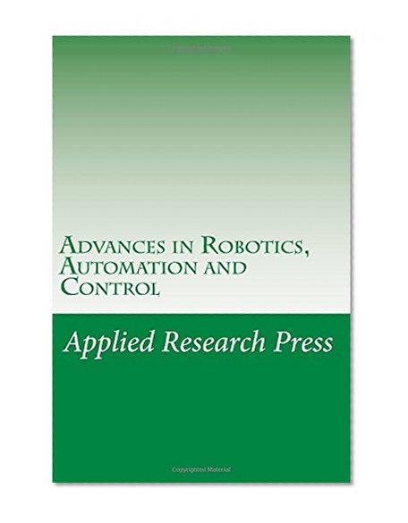 Advances in Robotics, Automation and Control