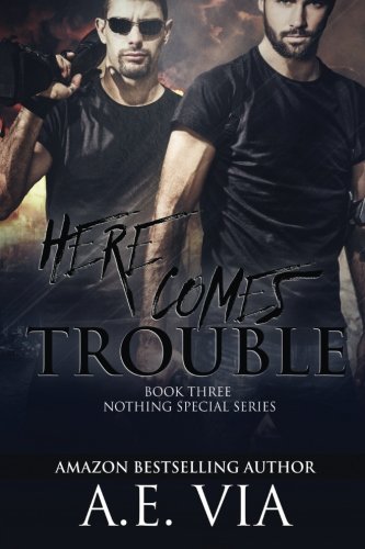 Book Cover Here Comes Trouble (Nothing Special) (Volume 3)