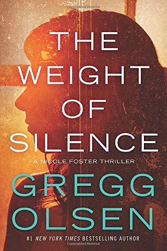 Book Cover The Weight of Silence (Nicole Foster Thriller, 2)