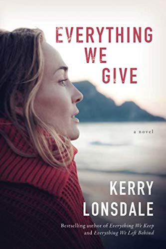 Book Cover Everything We Give: A Novel