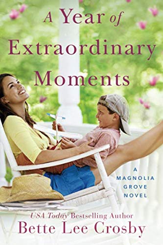 Book Cover A Year of Extraordinary Moments (A Magnolia Grove Novel)