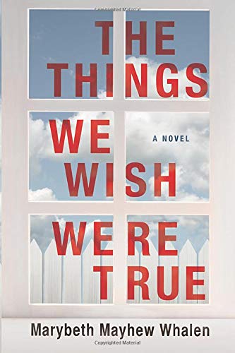 Book Cover The Things We Wish Were True