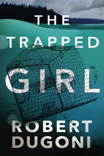 Book Cover The Trapped Girl (Tracy Crosswhite)