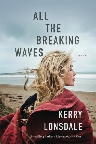 Book Cover All the Breaking Waves: A Novel