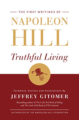 Book Cover Truthful Living: The First Writings of Napoleon Hill