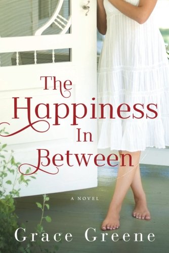 Book Cover The Happiness In Between: A Novel