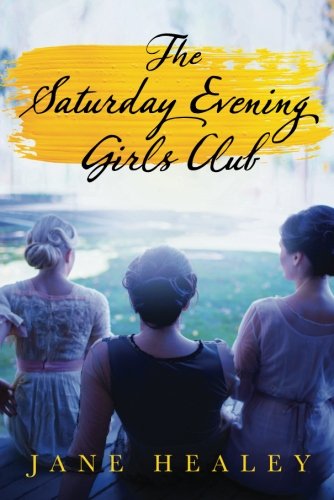 Book Cover The Saturday Evening Girls Club: A Novel
