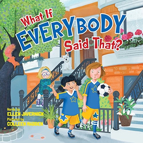 Book Cover What If Everybody Said That? (What If Everybody?, 2)