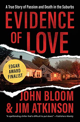 Book Cover Evidence of Love: A True Story of Passion and Death in the Suburbs