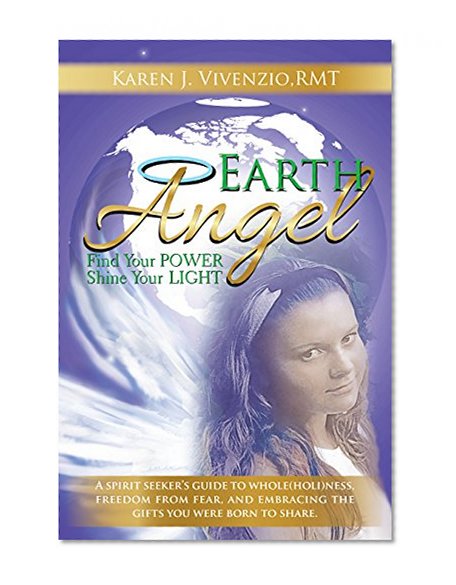 Book Cover Earth Angel: Find Your Power, Shine Your Light