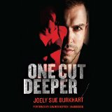 One Cut Deeper  (Killer Need Series, Book 1)