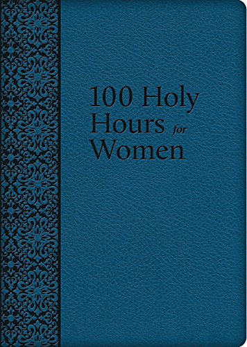 Book Cover 100 Holy Hours for Women