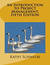 An Introduction to Project Management, Fifth Edition: With a Brief Guide to Microsoft Project 2013
