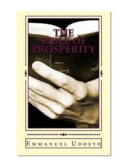 The Bible of Prosperity: An Ancient Secret Code for Wealth