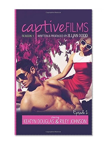 Captive Films 1.2 (Captive Films: Season One) (Volume 2)