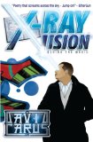 X-Ray Vision: Behind The Music