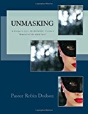 UNMASKING: A Change in one's ALLEGIANCE - Removal of the added faces (UNMASKING Workbook) (Volume 1)