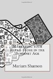 Marketing Your Retail Store in the Internet Age
