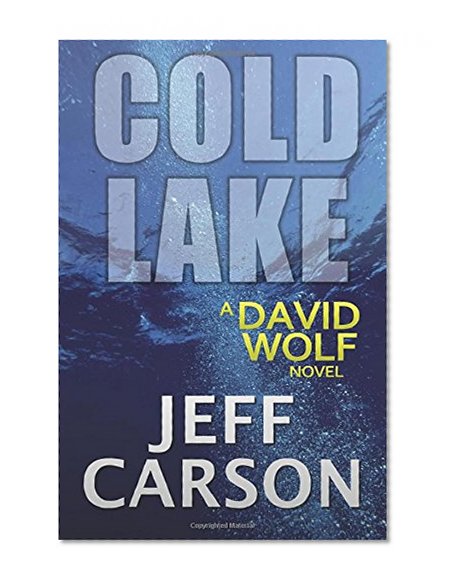 Book Cover Cold Lake (David Wolf) (Volume 5)
