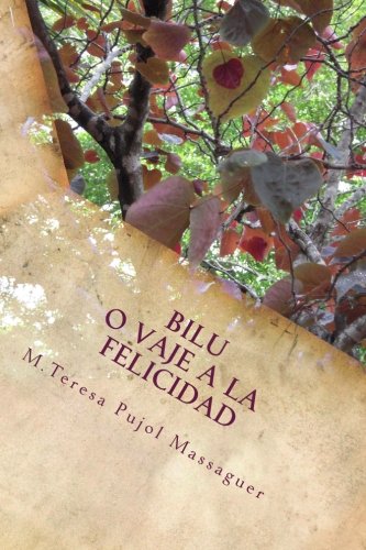Bilu o viaje a la felicidad (Spanish Edition)