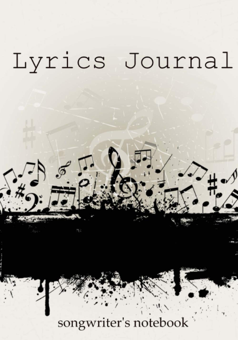 Book Cover Lyrics Journal: Songwriter's Notebook