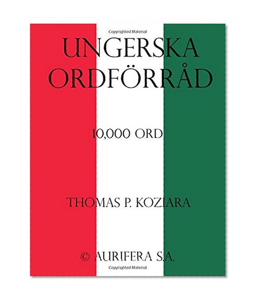 Ungerska Ordforrad (Swedish Edition)