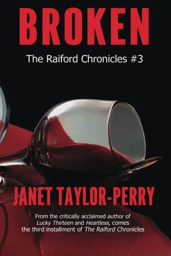 Book Cover Broken (The Raiford Chronicles) (Volume 3)