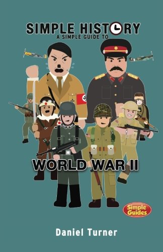 Book Cover Simple History: A simple guide to World War II