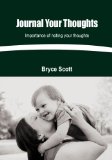 Journal Your Thoughts: Importance of noting your thoughts
