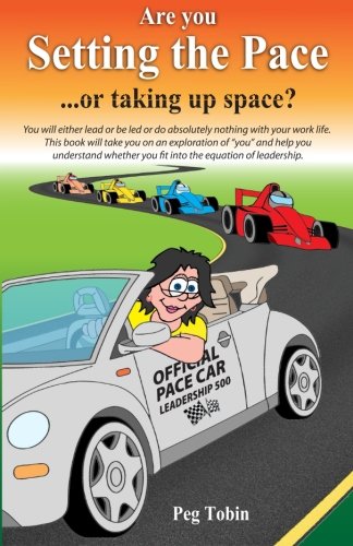 Are you Setting the Pace ...or taking up space?