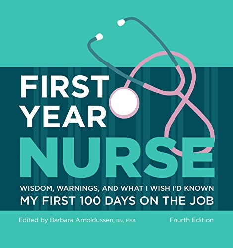 Book Cover First Year Nurse: Wisdom, Warnings, and What I Wish I'd Known My First 100 Days on the Job (Kaplan Test Prep)