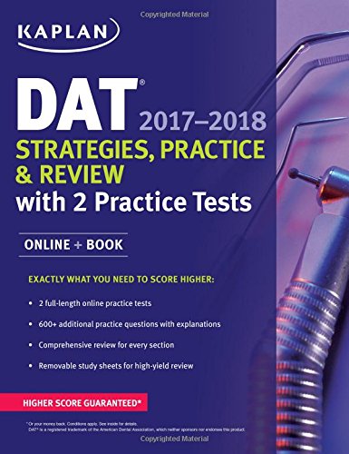 Book Cover DAT 2017-2018 Strategies, Practice & Review with 2 Practice Tests: Online + Book (Kaplan Test Prep)
