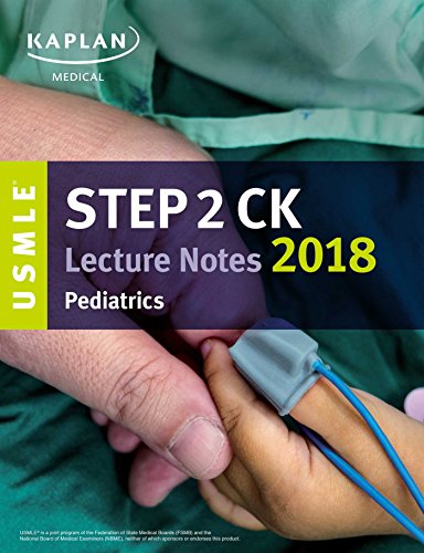 Book Cover USMLE Step 2 CK Lecture Notes 2018: Pediatrics (USMLE Prep)