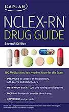 Book Cover NCLEX-RN Drug Guide: 300 Medications You Need to Know for the Exam (Kaplan Test Prep)