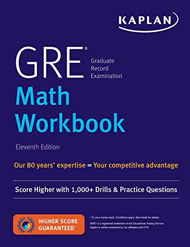 Book Cover GRE Math Workbook: Score Higher with 1,000+ Drills & Practice Questions (Kaplan Test Prep)