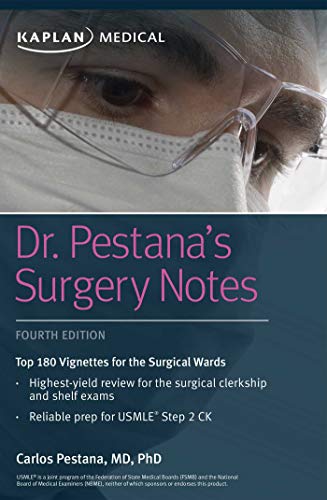 Book Cover Dr. Pestana's Surgery Notes: Top 180 Vignettes for the Surgical Wards (Kaplan Test Prep)