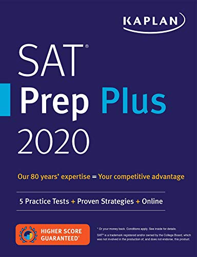 Book Cover SAT Prep Plus 2020: 5 Practice Tests + Proven Strategies + Online (Kaplan Test Prep)