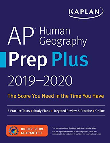 Book Cover AP Human Geography Prep Plus 2019-2020: 3 Practice Tests + Study Plans + Targeted Review & Practice + Online (Kaplan Test Prep)