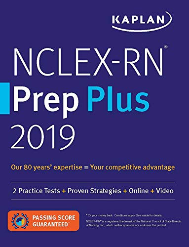 Book Cover NCLEX-RN Prep Plus 2019: 2 Practice Tests + Proven Strategies + Online + Video (Kaplan Test Prep)